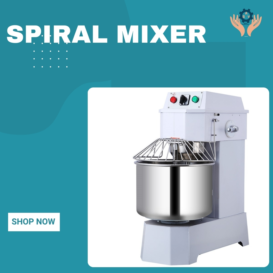 Top Spiral Mixer Wholesalers in India | Heavy-Duty Bakery Mixing Machines